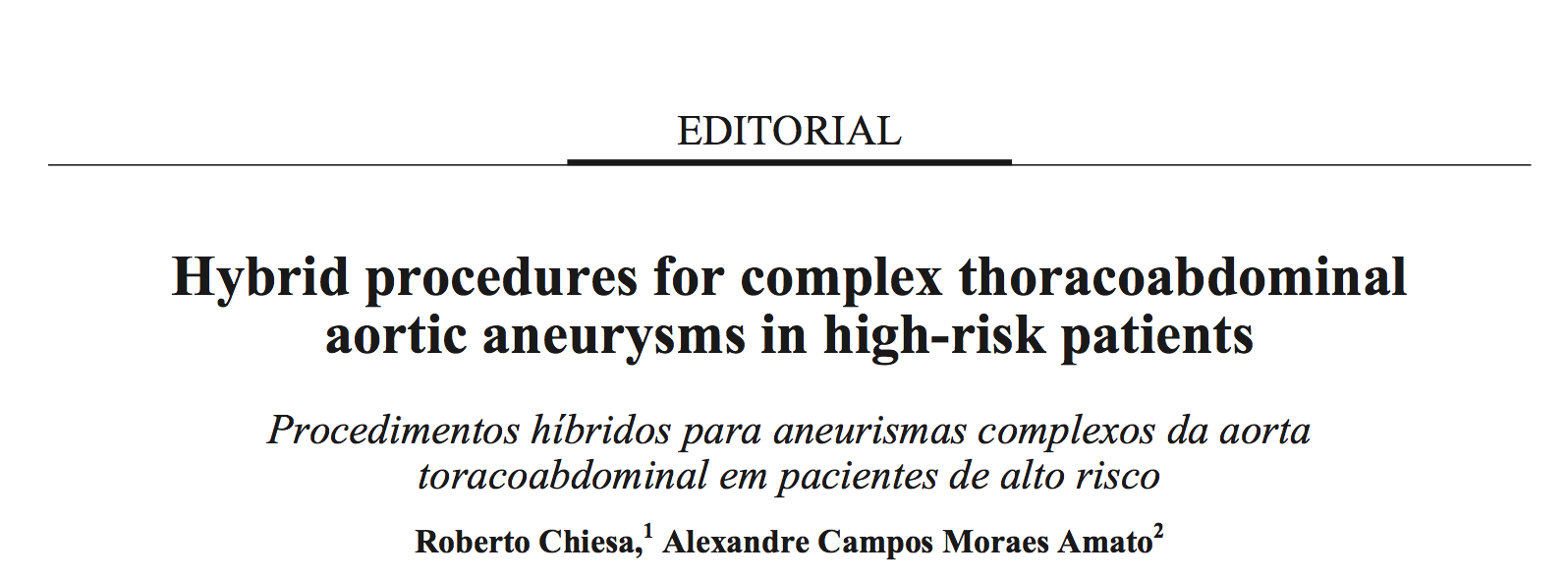 Imagem de Hybrid procedures for complex thoracoabdominal aortic aneurysms in high-risk patients.